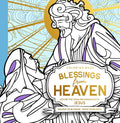 Blessings from Heaven Adult Coloring Book: Color the Healing Miracles of Jesus - Paperback