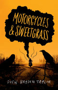 Motorcycles & Sweetgrass - Paperback
