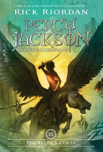 Percy Jackson and the Olympians, Book Three: Titan's Curse, The-Percy Jackson and the Olympians, Book Three - Hardcover