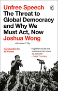 Unfree Speech: The Threat to Global Democracy and Why We Must Act, Now - Paperback