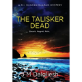 The Talisker Dead: A D.I. Duncan McAdam Mystery - Hardcover