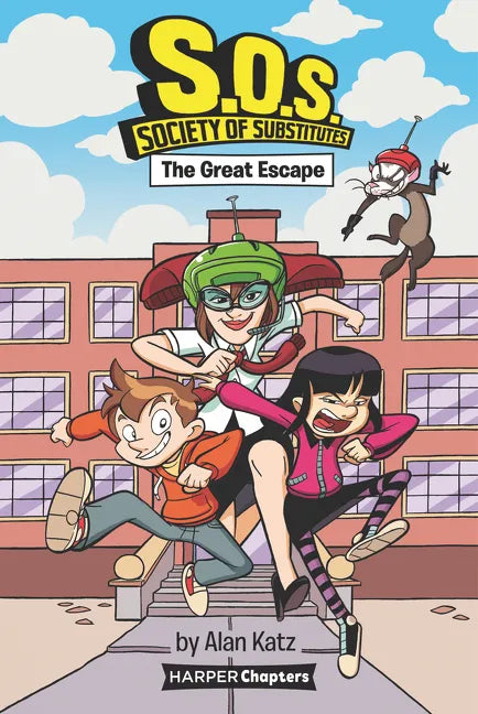 S.O.S.: Society of Substitutes #1: The Great Escape - Hardcover