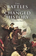 The Battles That Changed History - Paperback