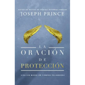 La Oración de Protección: Vivir Sin Miedo En Tiempos Peligrosos - Paperback