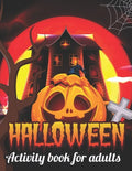 Halloween activity books for Adults: Coloring, Dot To Dot, Mazes, Word Search adult activity books for halloween, 50 fun - Paperback