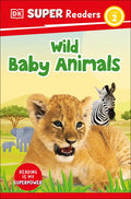 DK Super Readers Level 2 Wild Baby Animals - Paperback