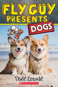 Fly Guy Presents: Dogs - Paperback