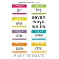 Seven Ways We Lie - Paperback