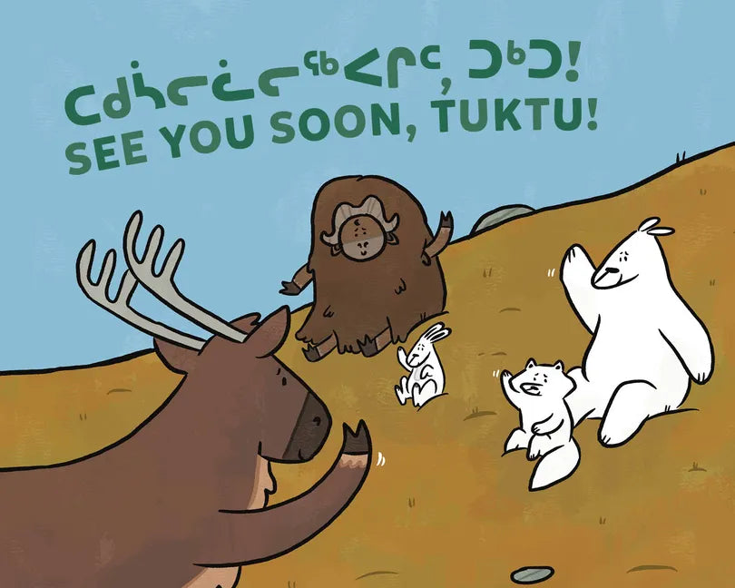 See You Soon, Tuktu!: Bilingual Inuktitut and English Edition - Paperback
