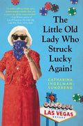 The Little Old Lady Who Struck Lucky Again! - Paperback