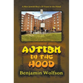 Autism in the Hood. A Nice Jewish Boy's 19 Years in the Hood - Paperback