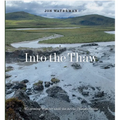 Into the Thaw: Witnessing Wonder Amid the Arctic Climate Crisis - Hardcover