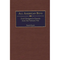 All American Boys: Draft Dodgers in Canada from the Vietnam War - Hardcover