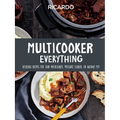 Multicooker Everything: Delicious Recipes for Your Multicooker, Pressure Cooker or Instant Pot - Hardcover