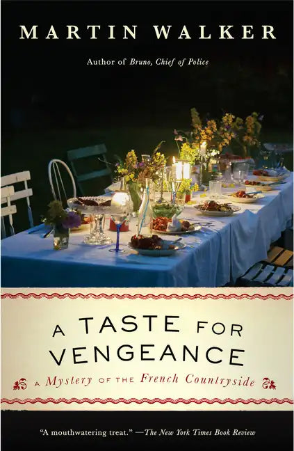 A Taste for Vengeance: A Mystery of the French Countryside - Paperback