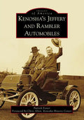 Kenosha's Jeffery & Rambler Automobiles - Paperback