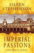 Imperial Passions: The Porta Aurea - Paperback