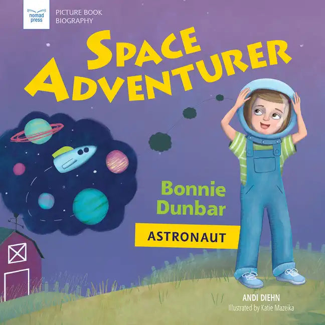 Space Adventurer: Bonnie Dunbar, Astronaut - Paperback