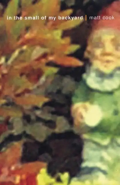 In the Small of My Backyard - Paperback