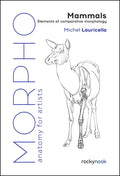 Morpho: Mammals: Elements of Comparative Morphology - Paperback