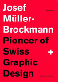 Josef Müller-Brockmann Suttl: Pioneer of Swiss Graphic Design - Paperback