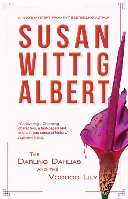 The Darling Dahlias and the Voodoo Lily - Hardcover