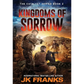 Kingdoms of Sorrow: Catalyst Book 2 - Hardcover