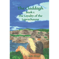 The Claddagh: Book 1: The Loyalty of the Leprechauns - Paperback