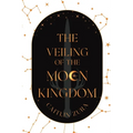 The Veiling of the Moon Kingdom - Paperback