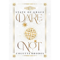 Dare Not - Hardcover