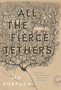 All the Fierce Tethers - Paperback