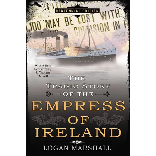 The Tragic Story of the Empress of Ireland - Paperback