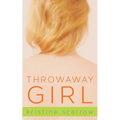Throwaway Girl - Paperback
