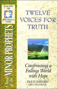 The Spirit-Filled Life Bible Discovery Series: B14-Twelve Voices for Truth - Paperback