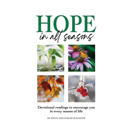 Hope in All Seasons: Devotional Readings to Encourage You in Every Season of Life - Paperback