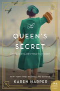 The Queen's Secret: A Novel of England's World War II Queen - Paperback