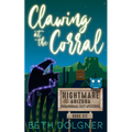 Clawing at the Corral - Paperback