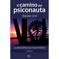 El Camino del Psiconauta. Vol I: La Enciclopedia del Viaje Interior - Paperback