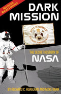 Dark Mission: The Secret History of Nasa, Enlarged and Revised Edition - Paperback