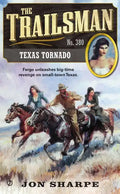 The Trailsman #380: Texas Tornado - Paperback
