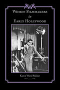 Women Filmmakers in Early Hollywood - Paperback