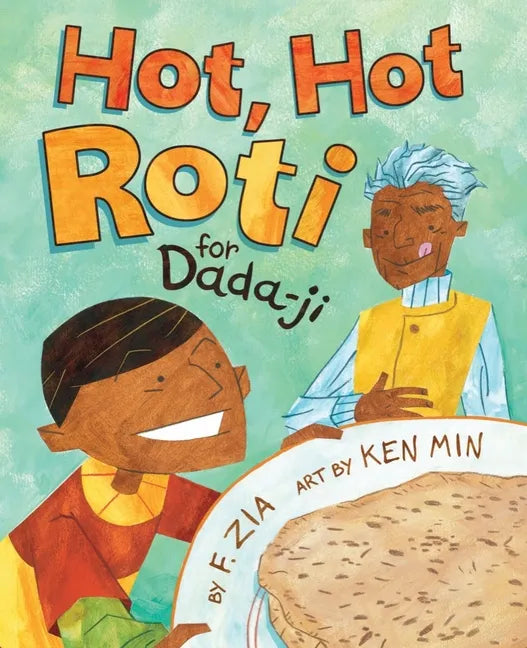Hot, Hot Roti for Dada-Ji - Paperback