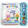 Everybody Potties: Songs to Help You Go - Board Book
