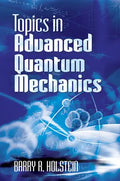 Topics in Advanced Quantum Mechanics - Paperback