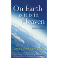 On Earth as It Is in Heaven - Paperback