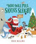 Who Will Pull Santa's Sleigh?: A Christmas Holiday Book for Kids - Hardcover