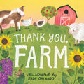 Thank You, Farm: A Board Book - Board Book