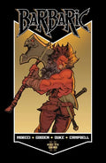 Barbaric Vol. 2: Axe to Grind - Paperback