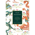 Four Seasons: A Ming Emperor and His Grand Secretaries in Sixteenth-Century China - Paperback