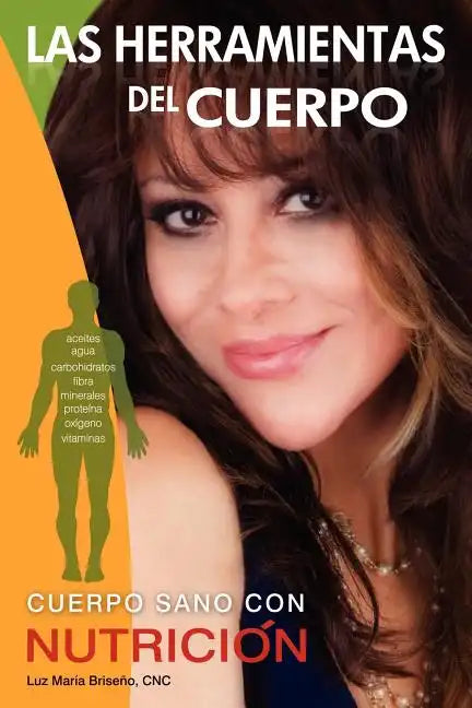 Las Herramientas del Cuerpo - Paperback